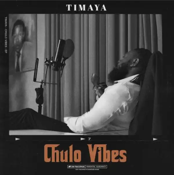 Timaya To Drop “Chulo Vibes” The EP Come December